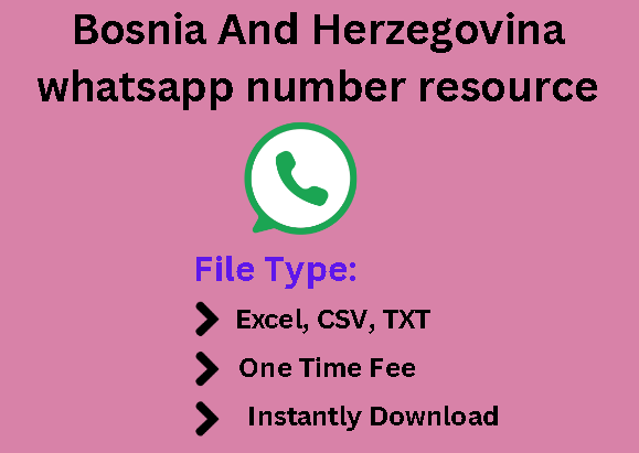 Bosnia And Herzegovina whatsapp number resource