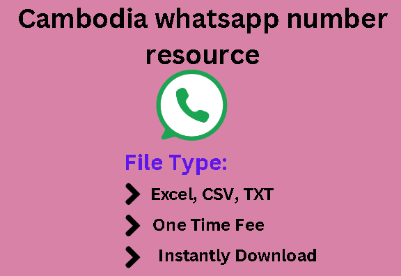 Cambodia whatsapp number resource